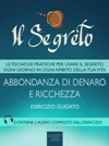 Il Segreto - Abbondanza di Denaro e Ricchezza - Audiolibro Mp3 Michael Doody